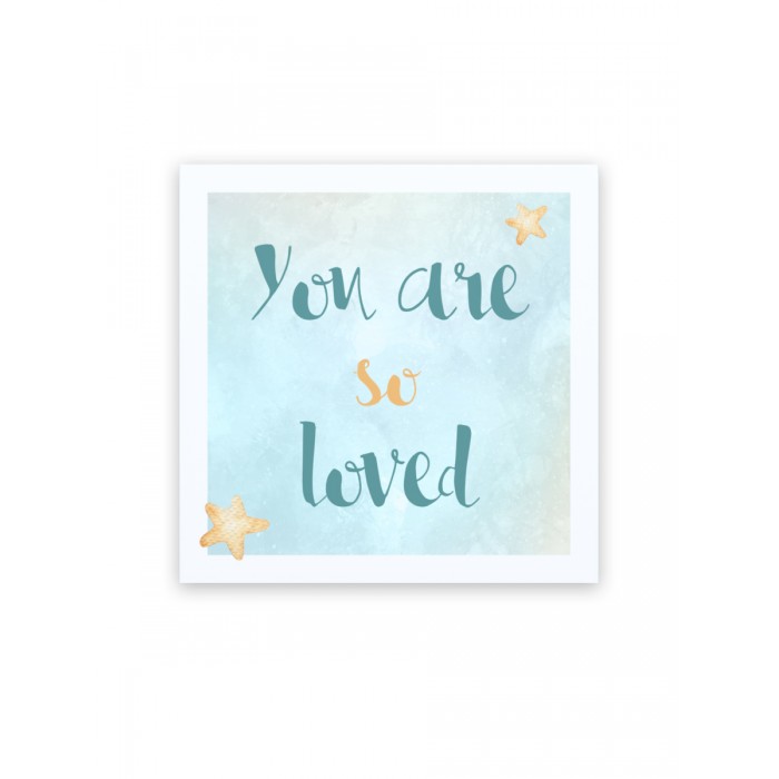 

Continent Decor Картина You are so loved, Картина You are so loved